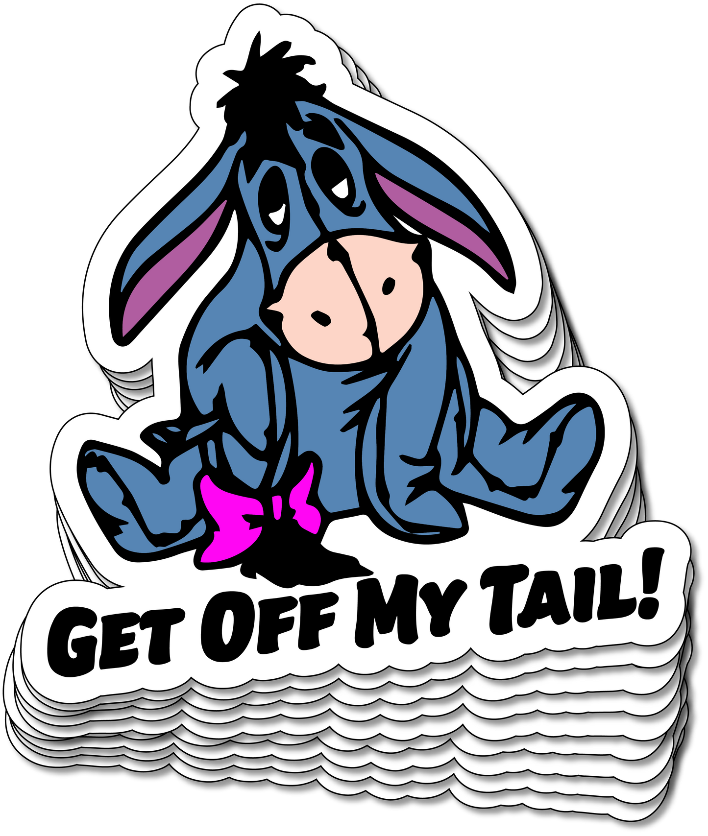 Eeyore (#2) Get Off My Tail - Vinyl Sticker
