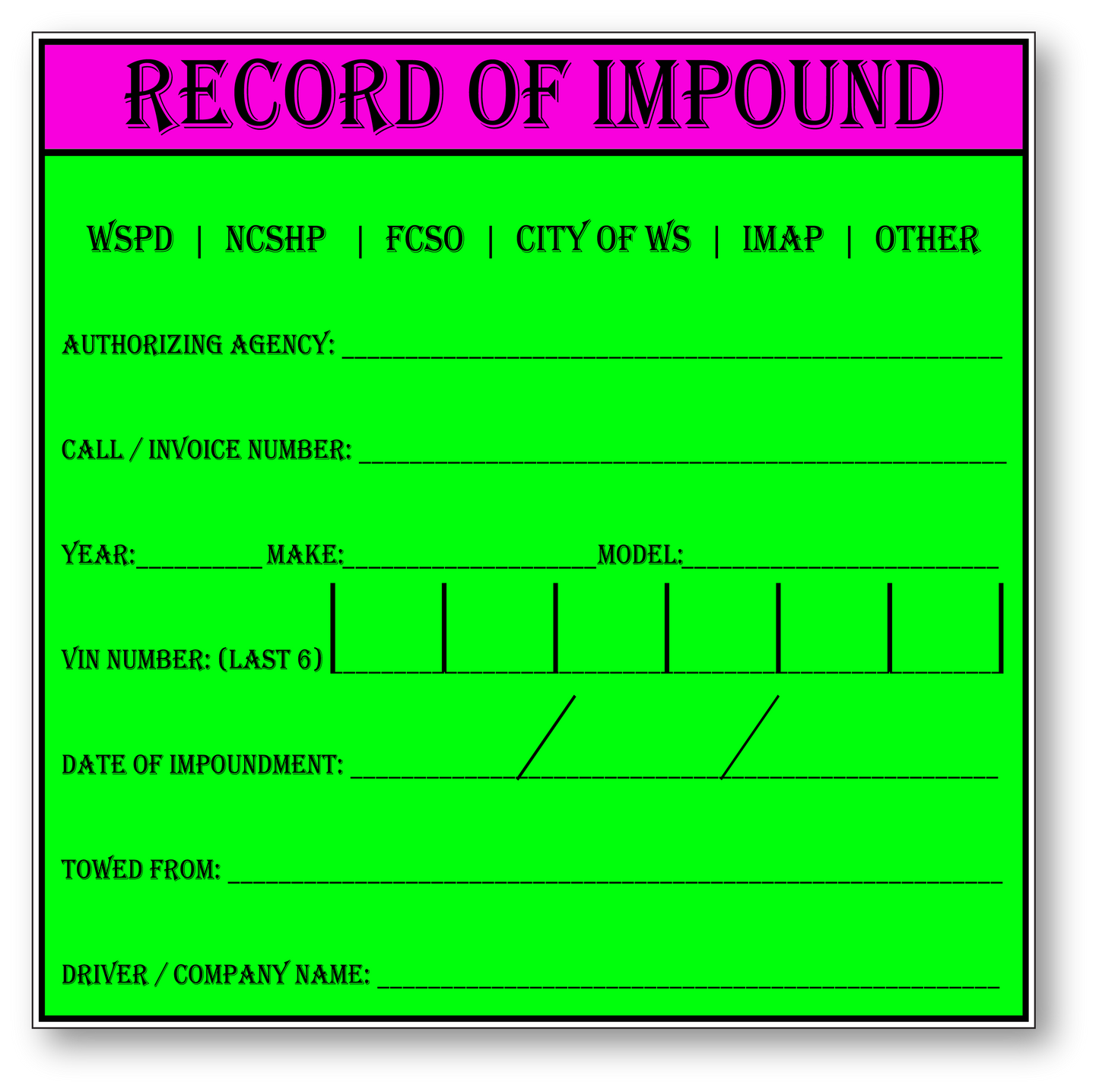 Record of Impound Vinyl Stickers - Forsyth County NC