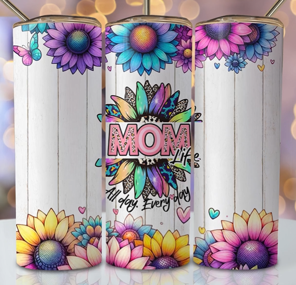 Mom Life All Day Every Day with Rainbow Flowers Tumbler