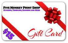 $15 Five Monkey Print Shop Gift Card