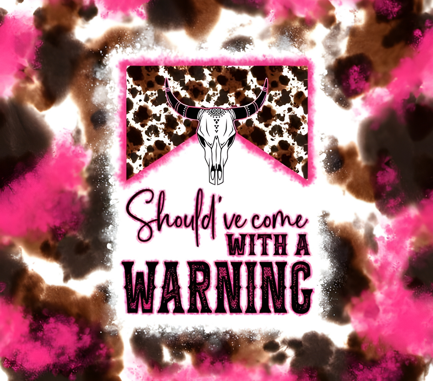 Brown Cowhide with Skull and Pink Warning Tumbler