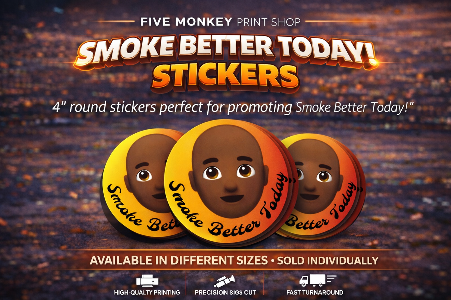Smoke Better Today Vinyl Sticker