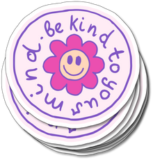 Be Kind To Your Mind Vinyl Sticker