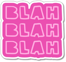 Blah Blah Blah Vinyl Sticker