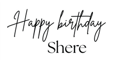Custom Decal - "Happy Birthday Shere" (2.8"T x 6.3"W) (16cm)