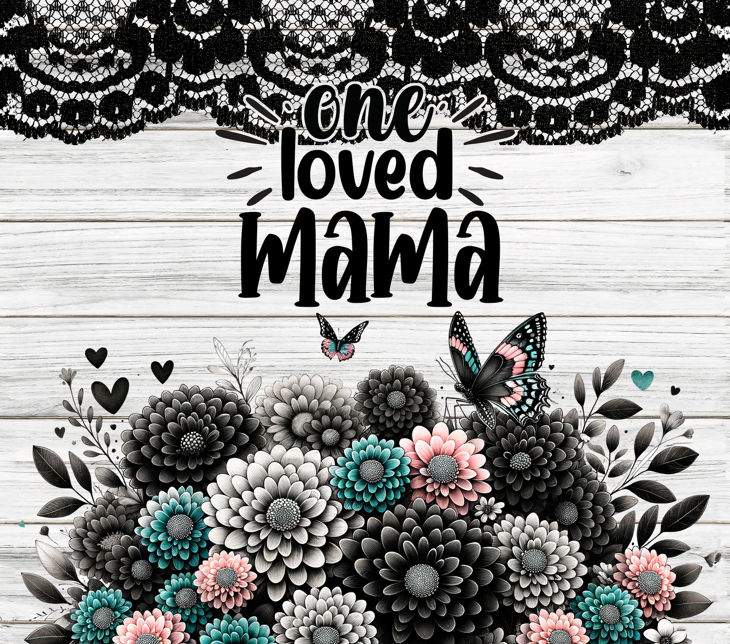 One Loved MAMA Tumbler