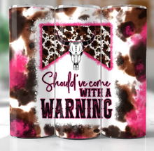 Brown Cowhide with Skull and Pink Warning Tumbler