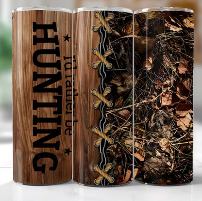 I'd Rather be Hunting Tumbler