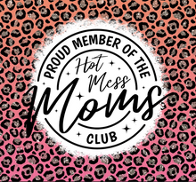 Hot Mess Moms Club Tumbler