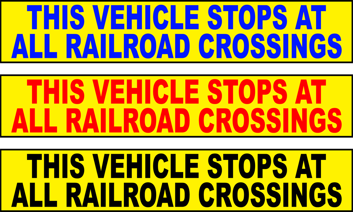 This Vehicle Stops at All Railroad Crossings Safety Sticker