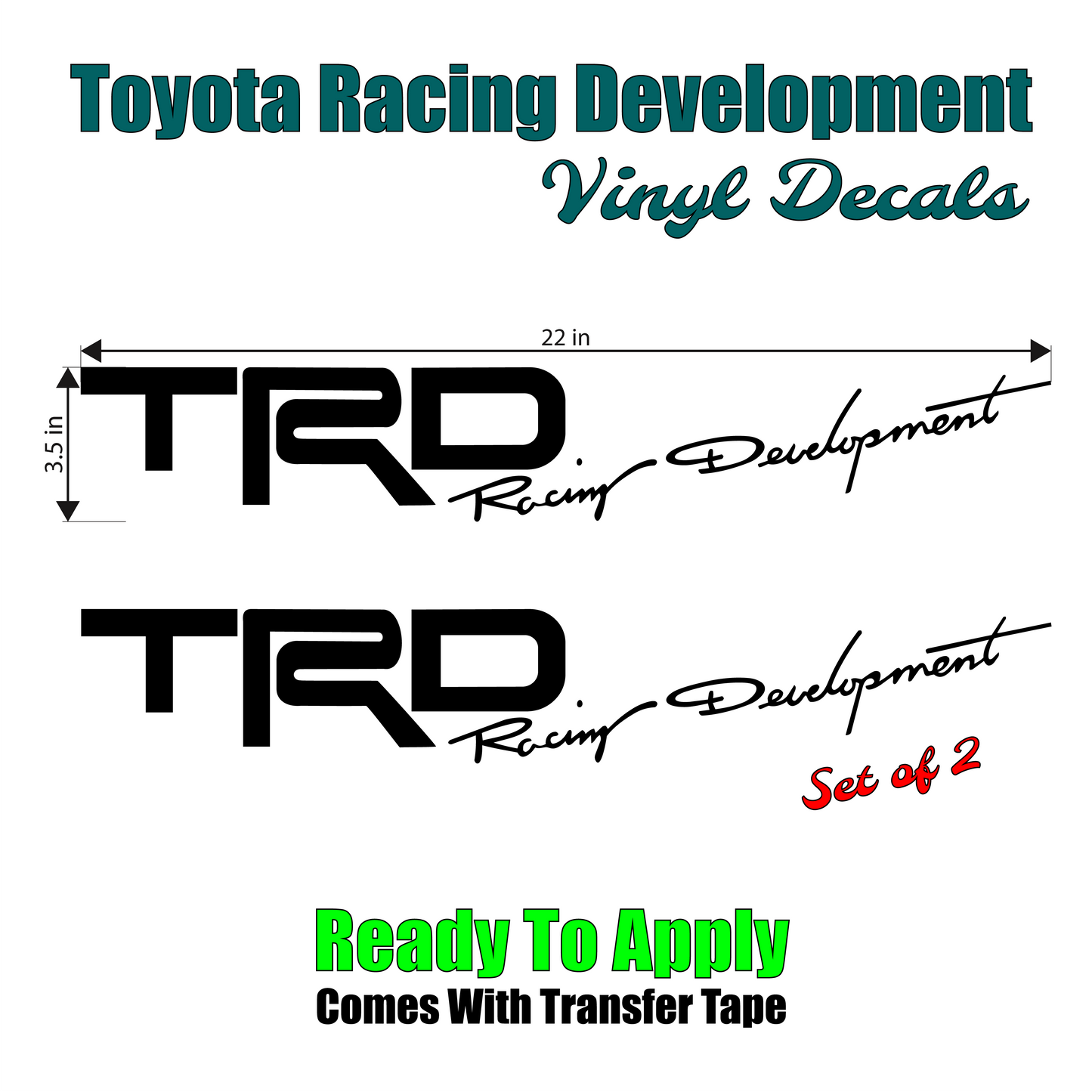 TRD - Racing Development Vinyl Decal (Set of 2) (22"w x 3.5"h)